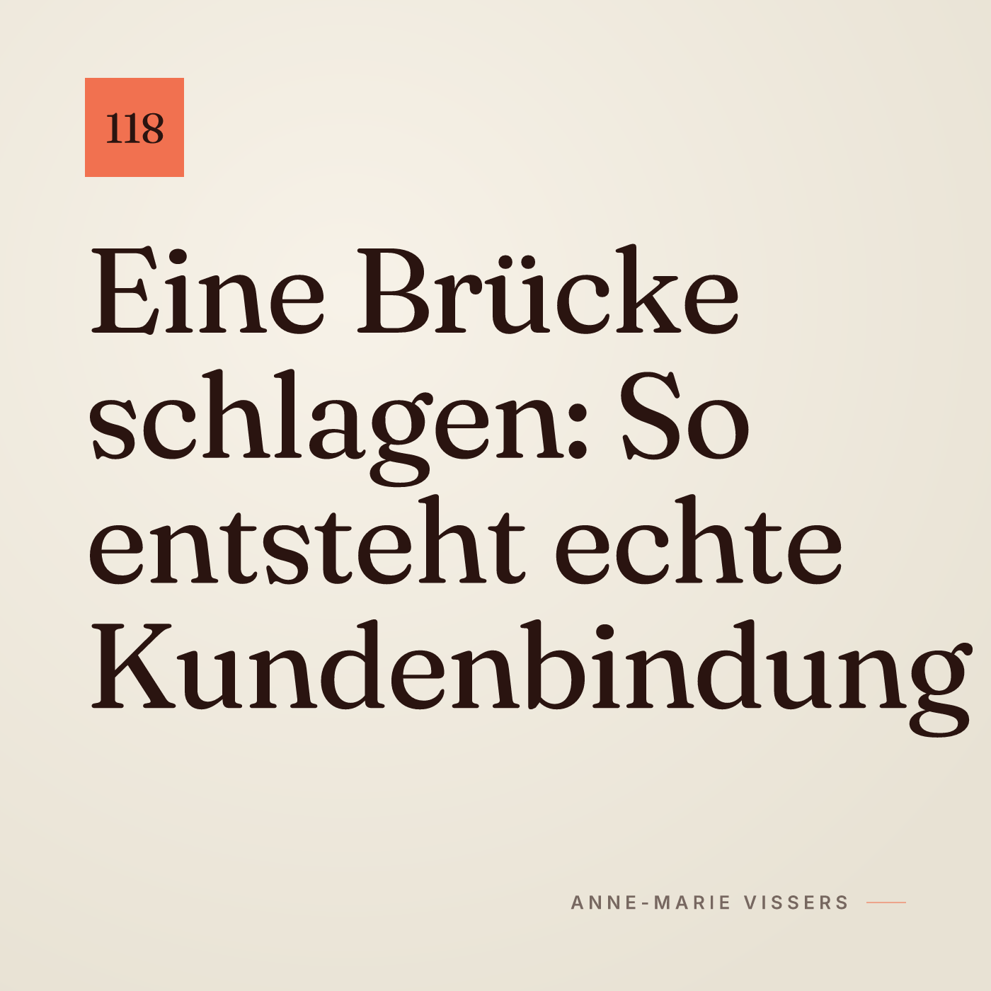 Eine Brücke schlagen: So entsteht echte Kundenbindung episode artwork