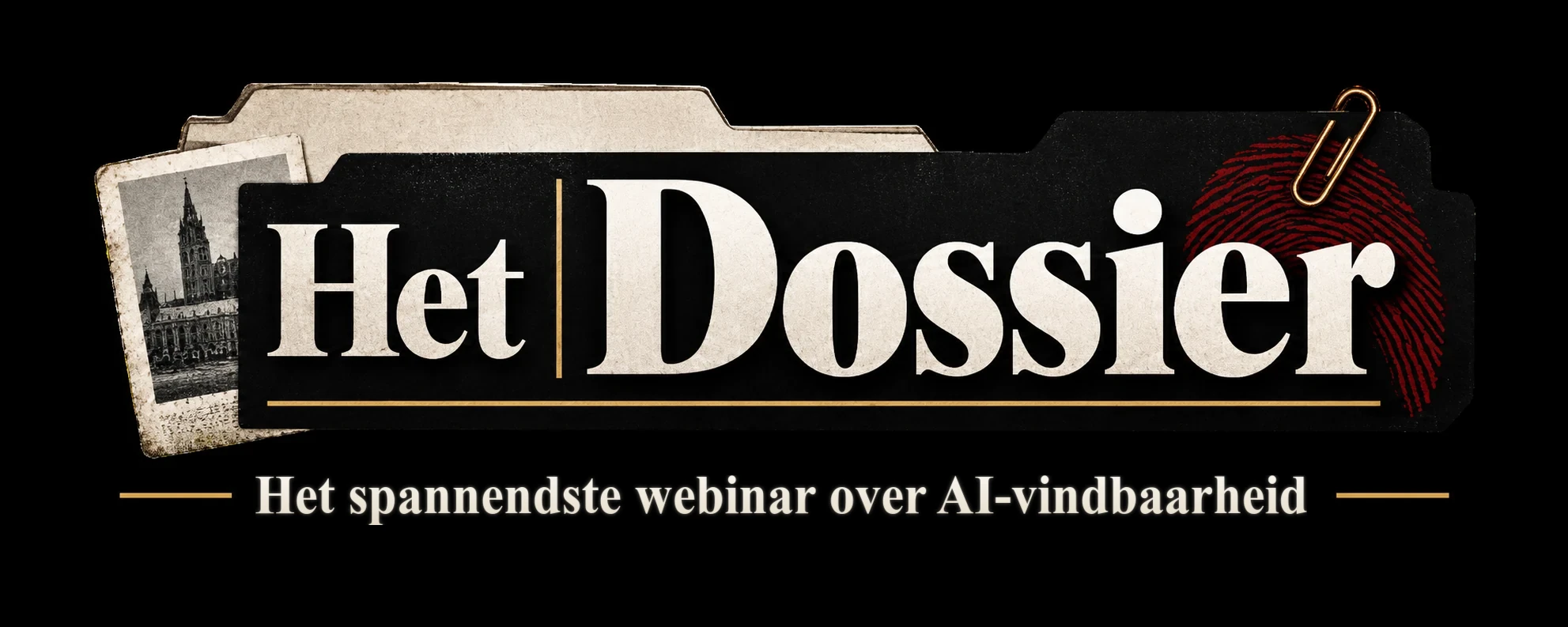 Het Dossier. Het spannendste webinar over AI-vindbaarheid